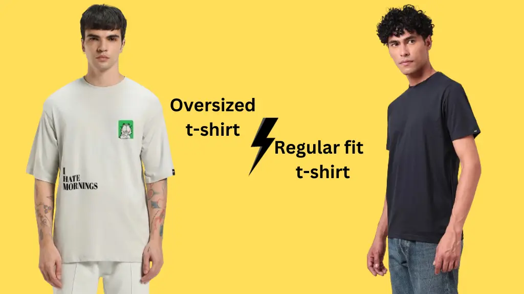 Oversized vs Regular Fit T-Shirt comparison for men